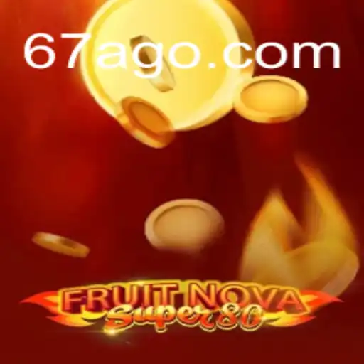 Explorando o Jogo FruitNovaSuper80 e 67A.COM