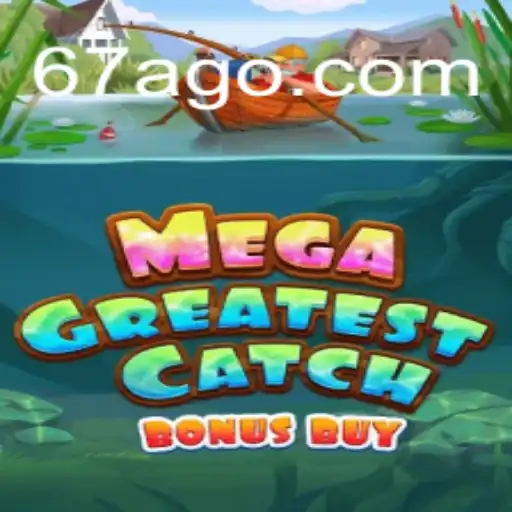 Desvendando o Mundo de MegaGreatestCatchBonusBuy: O Jogo de Estratégia e Sorte